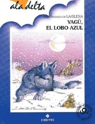 Yagú, el lobo azul (1988, edelvives)