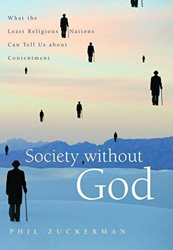 Phil Zuckerman: Society without God (2008)