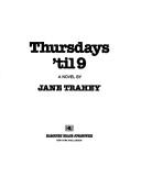 Jane Trahey: Thursdays 'til 9 (1980, Harcourt Brace Jovanovich)