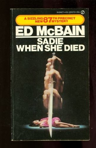Ed McBain: Sadie When She Died (87th Precinct Mystery) (Paperback, Signet, Berkley)