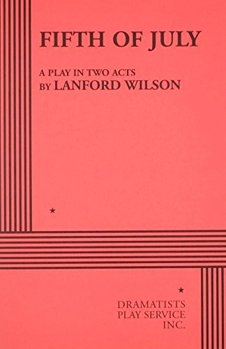 Lanford Wilson: Fifth of July (Dramatists Play Service)