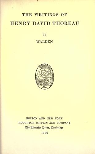 Henry David Thoreau: The writings of Henry David Thoreau. (1906, Houghton Mifflin)