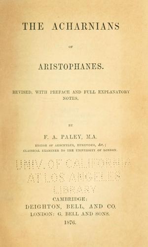 Aristophanes: The  Acharnians of Aristophanes. (1876, Deighton, Bell)