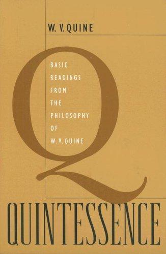 Willard Van Orman Quine: Quintessence (2008)