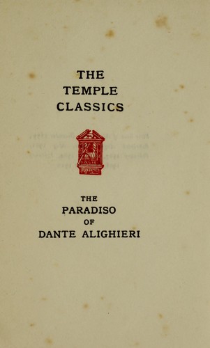 Dante Alighieri, Dante Alighieri: The Paradiso of Dante Alighieri (1899, J.M. Dent and Sons)