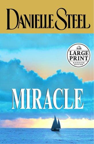 Danielle Steel: Miracle (2005, Random House Large Print)