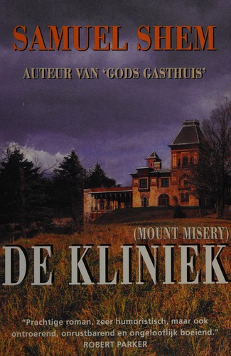 Samuel Shem: De kliniek (Dutch language, 1998, Van Ditmar)