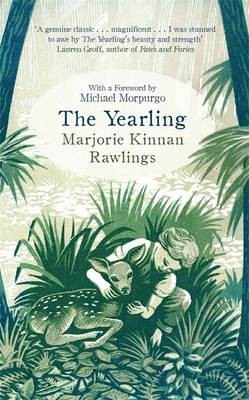 Michael Morpurgo, Marjorie Kinnan Rawlings: Yearling (2016, Little, Brown Book Group Limited)