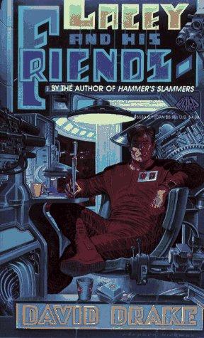 David Drake: Lacey and His Friends (Paperback, 1986, Baen)