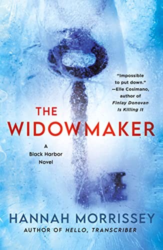 Hannah Morrissey: The Widowmaker (Paperback, 2023, Minotaur Books)
