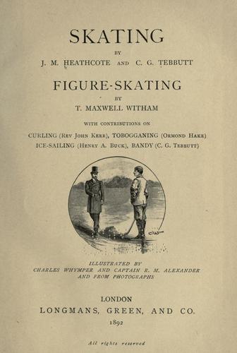 John Moyer Heathcote: Skating (1892, Longmans, Green and Co.)