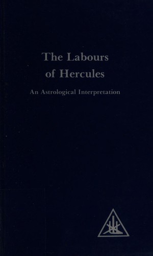 Alice Bailey: The Labours of Hercules (Paperback, Lucis Pub)