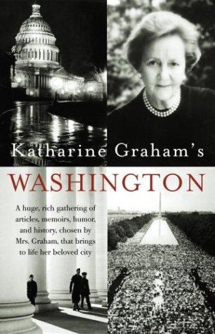Katharine Graham: Katharine Graham's Washington (Paperback, Vintage)