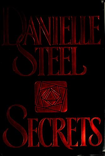 Danielle Steel: Secrets (Hardcover, 1985, Delacorte Press)