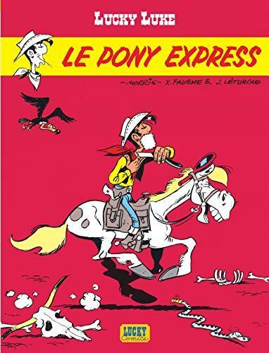 Xavier Fauche: Le Pony express (French language, 2005)