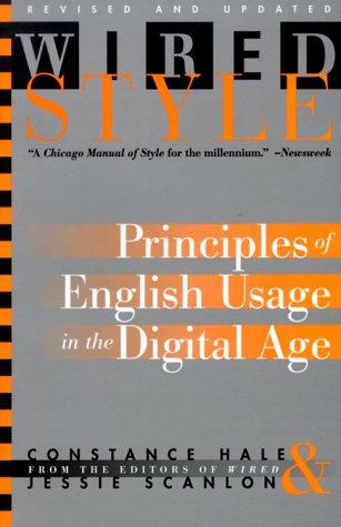 Constance Hale, Jessie Scanlon: Wired style (Paperback, 1999, Broadway Books)