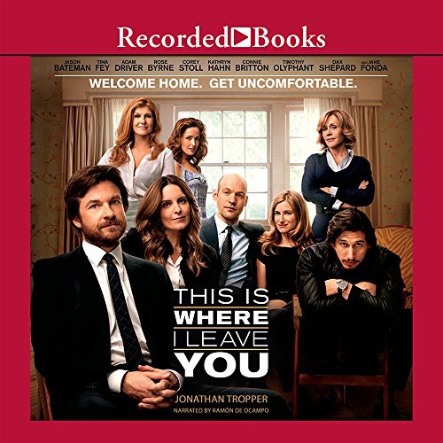 Jonathan Tropper, Ramon De Ocampo: This is Where I Leave You (AudiobookFormat, Recorded Books, Inc.)