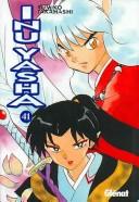 Rumiko Takahashi: Inu Yasha 41 (Paperback, Spanish language)