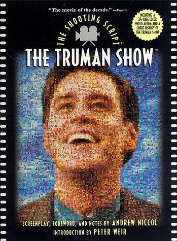 Andrew Niccol: The Truman show (1998, Newmarket Press)