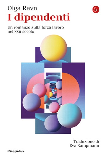Martin Aitken, Olga Ravn: I dipendenti (Italian language, 2022, Il Saggiatore)