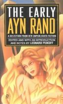 Ayn Rand: The Early Ayn Rand (1985, Plume)