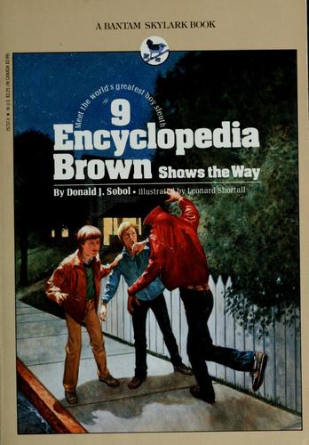 Donald J. Sobol: Encyclopedia Brown shows the way (Paperback, 1981, Bantam Books)