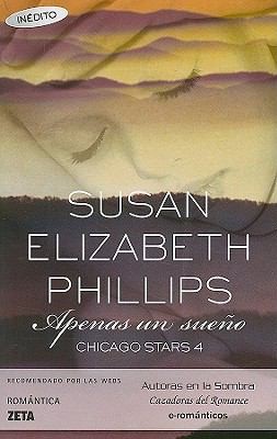 Susan Elizabeth Phillips: Apenas Un Sueo (2010, Zeta Bolsillo, Ediciones B)