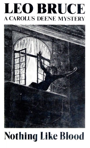 Leo Bruce: Nothing like blood (1985, Academy Chicago Publishers)