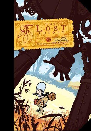 Grady Klein: The Lost Colony (2006, First Second)