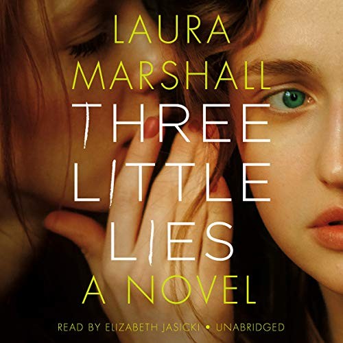 Laura Marshall: Three Little Lies (AudiobookFormat, 2018, Hachette B and Blackstone Audio)