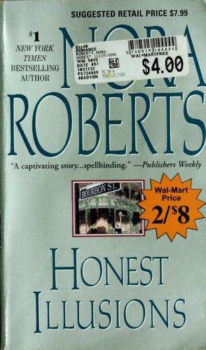 Nora Roberts: Honest Illusions (Paperback, 2008, Jove)