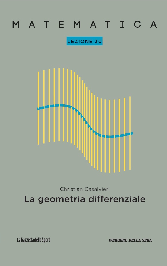Christian Casalvieri: Matematica - Lezione 30: La geometria differenziale (Paperback, italiano language, Gazzetta dello Sport)