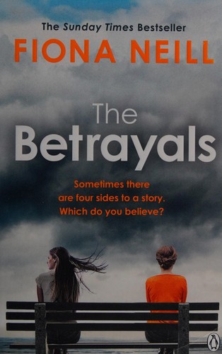 Fiona Neill: Betrayals (2016, Penguin Books)