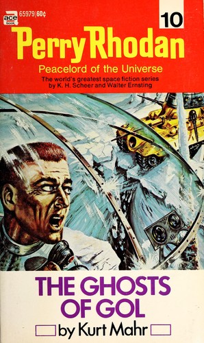 Kurt Mahr: The ghosts of Gol (1971, Ace Books)