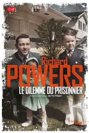 Richard Powers: Le dilemme du prisonnier (French language)