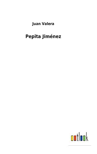Juan Valera: Pepita Jiménez (Hardcover, Outlook Verlag)