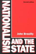 John Breuilly: Nationalism and the state (1993, Manchester University Press)