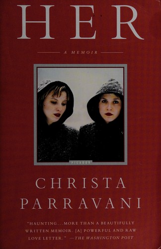 Christa Parravani: Her (2013, Henry Holt and Co.)
