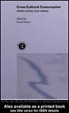 David Howes: Cross-Cultural Consumption (EBook, 2004, Taylor & Francis Inc)