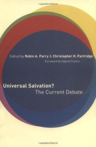 Robin Parry, Christopher H Partridge: Universal Salvation? (2004)