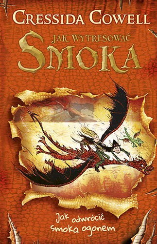Cressida Cowell: Jak wytresować smoka. Jak odwrócić smoka ogonem (Paperback, Polish language, 2019, ZNAK)