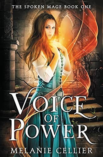 Melanie Cellier: Voice of Power (Paperback, 2018, Luminant Publications)
