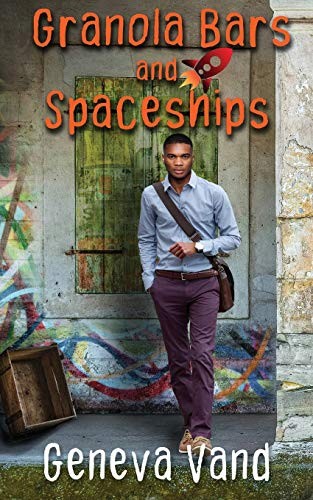 Geneva Vand: Granola Bars and Spaceships (Paperback, 2018, Less Than Three Press)