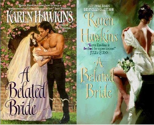 Karen Hawkins: A belated bride (2001, Avon Books)