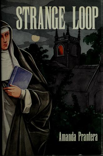 Amanda Prantera: Strange loop (1984, Dutton)