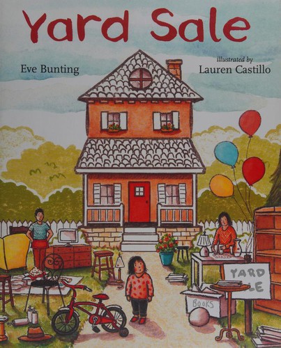 Eve Bunting: Yard Sale (Hardcover, 2015, Candlewick)