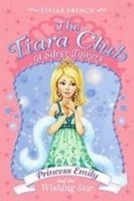 Vivian French, Sarah Gibb: Princess Emily and the Wishing Star (Hardcover, 2008, Paw Prints 2008-02-12)