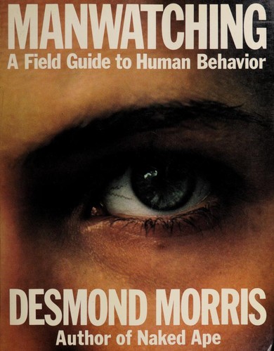 Desmond Morris: Manwatching (1977, H. N. Abrams)