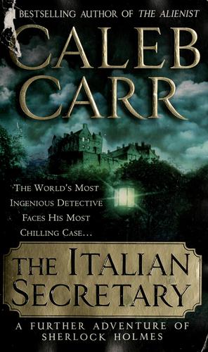 Caleb Carr: The Italian Secretary (Paperback, 2006, St. Martin's Paperbacks)