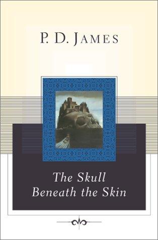 P. D. James: The  skull beneath the skin (2001, Scribner Classics)